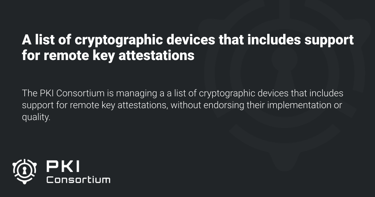 A list of cryptographic devices that includes support for remote key ...