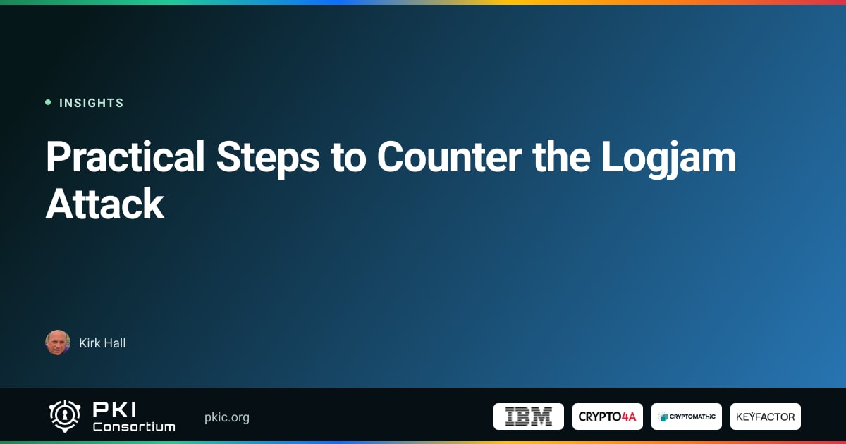 Practical Steps to Counter the Logjam Attack | PKI Consortium