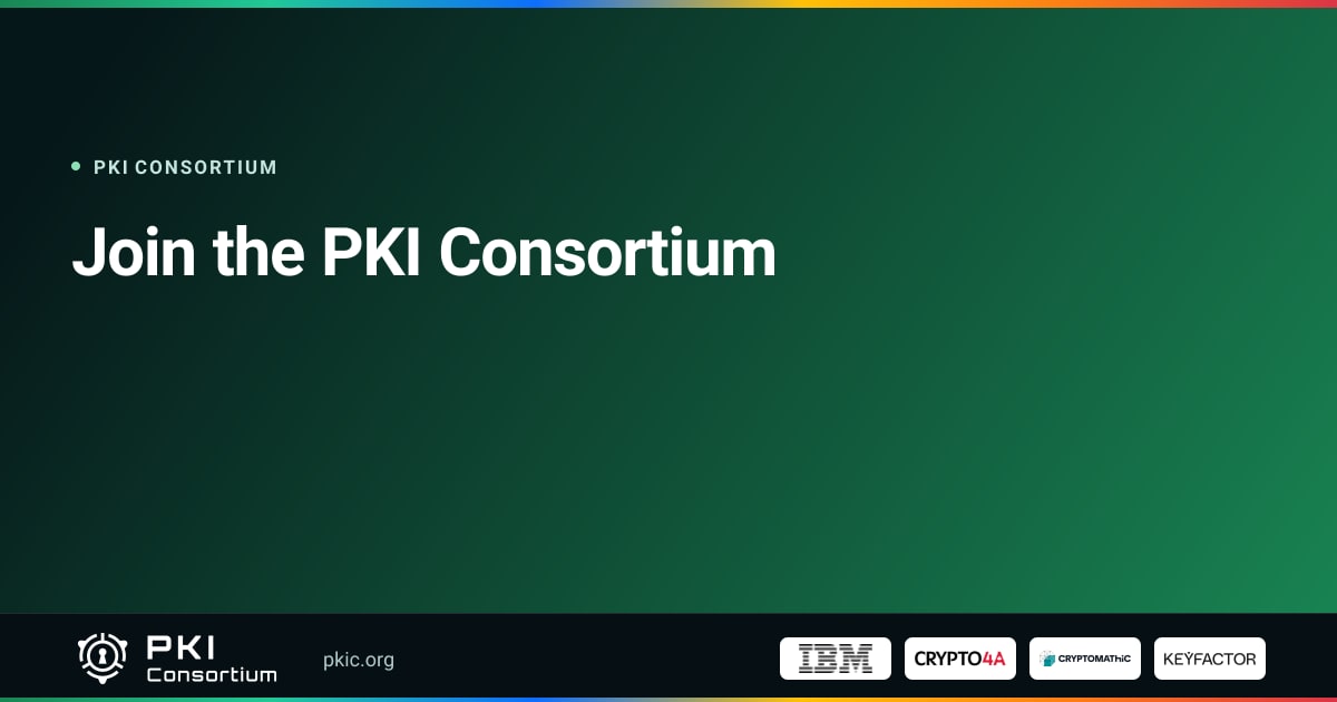 Join the PKI Consortium | PKI Consortium