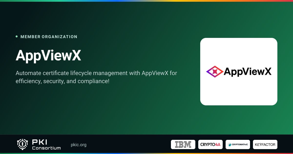AppViewX | PKI Consortium