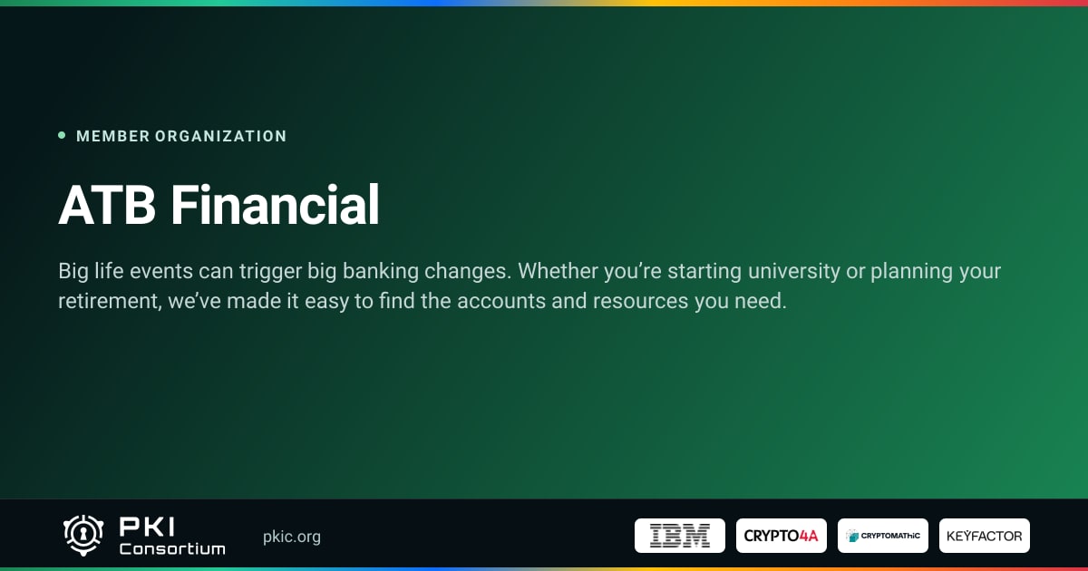 ATB Financial | PKI Consortium