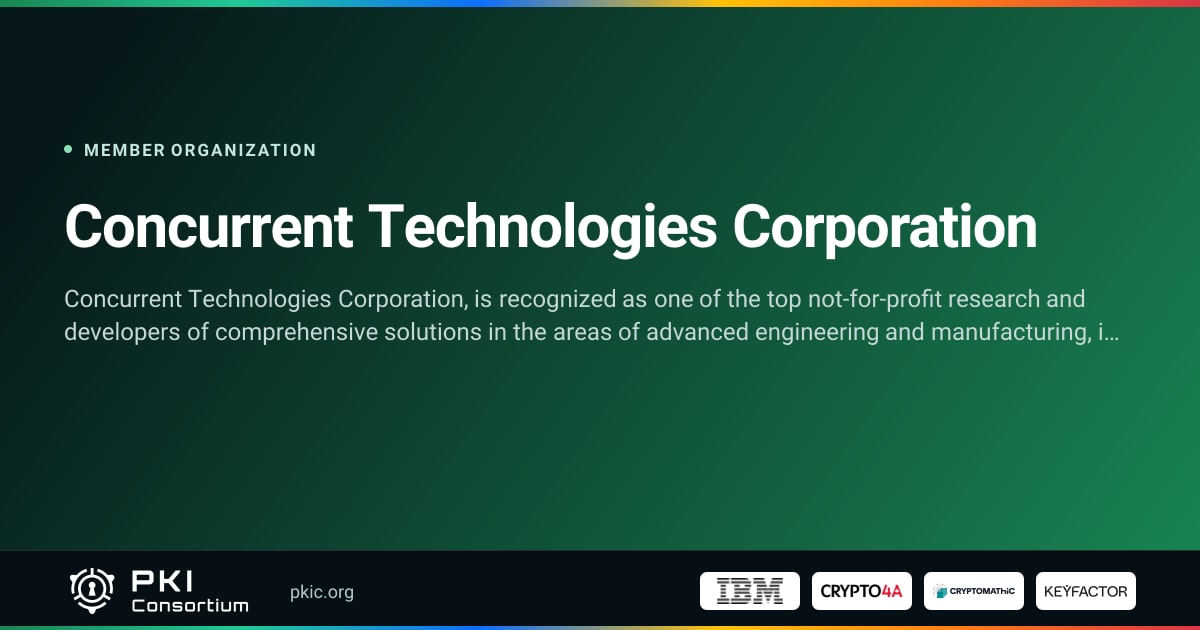 Concurrent Technologies Corporation | PKI Consortium