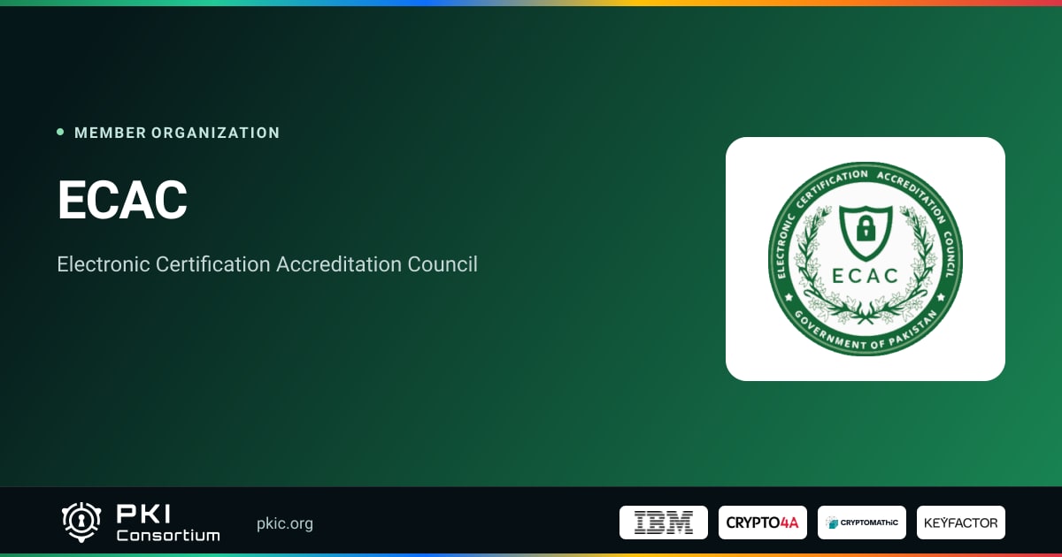 Electronic Certification Accreditation Council (ECAC) | PKI Consortium