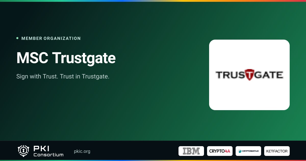 Trustgate MSC Trustgate | PKI Consortium