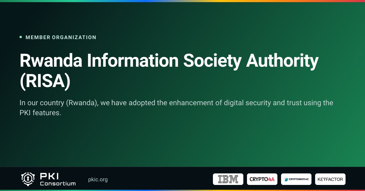 Rwanda Information Society Authority (RISA) | PKI Consortium