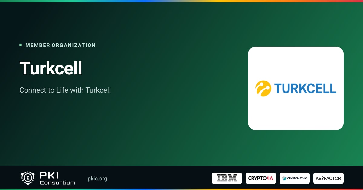 Turkcell | PKI Consortium