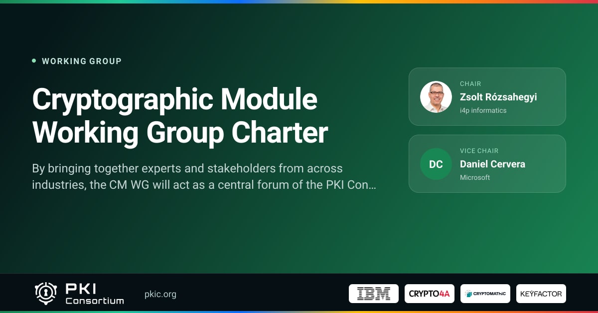 Cryptographic Module Working Group Charter | PKI Consortium