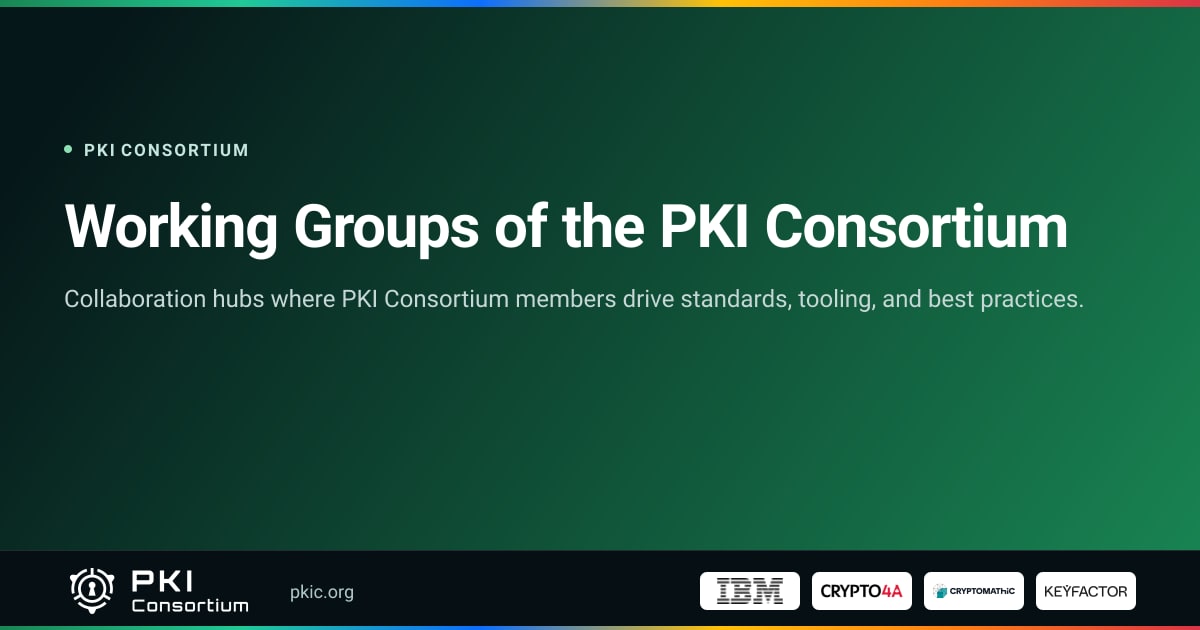 Working groups | PKI Consortium