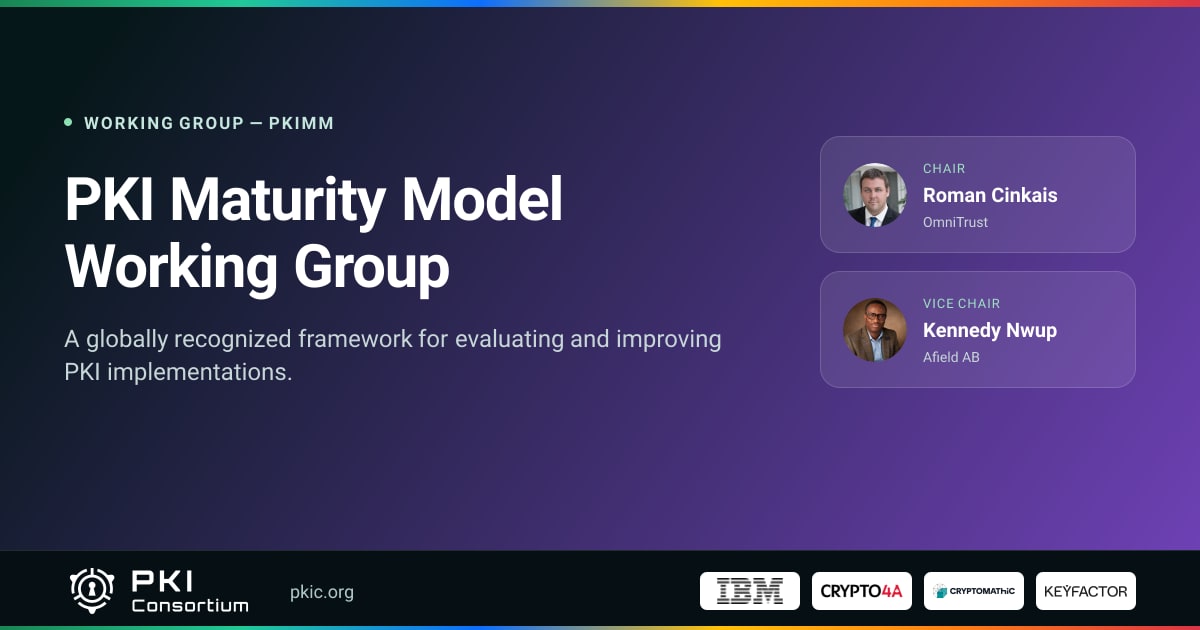 PKI Maturity Model Working Group | PKI Consortium